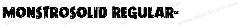 MonstroSolid Regular字体转换